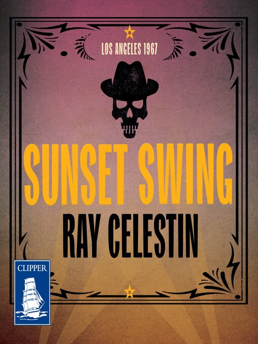 Title details for Sunset Swing by Ray Celestin - Available